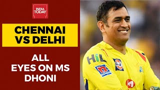 IPL 2020: Chennai Super Kings vs Delhi Capitals; All eyes On MS Dhoni's Batting Order