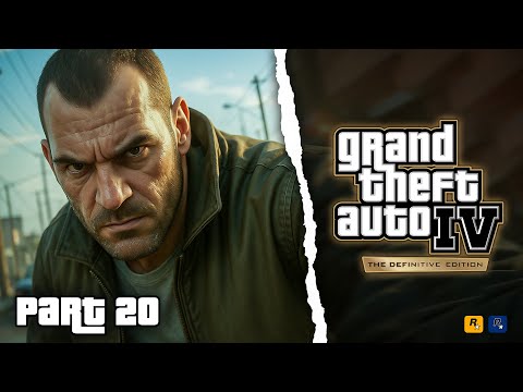 Grand Theft Auto IV REMASTERED | GAMEPLAY WALKTHROUGH PART 20