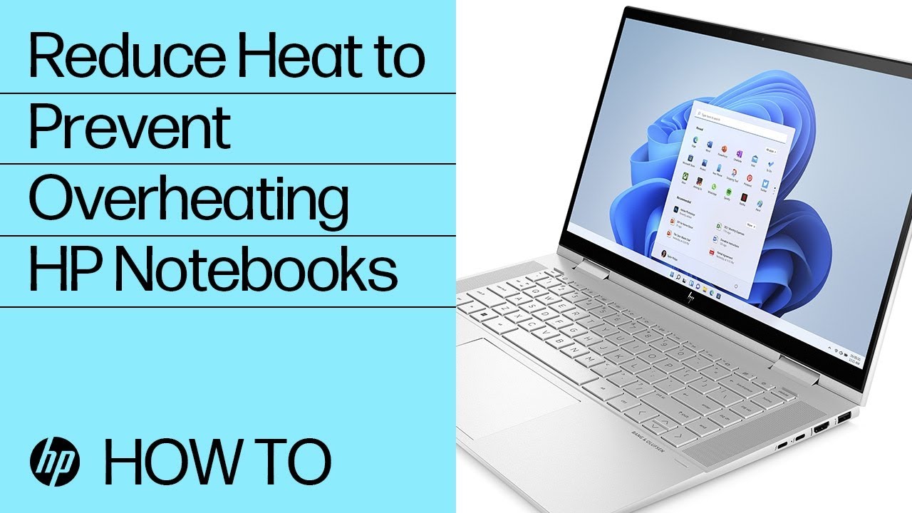 How to Reduce the Heat Inside an HP Laptop to Prevent Overheating | HP Support