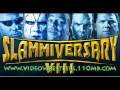 TNA Slammiversary VIII (2010) Official Theme ...