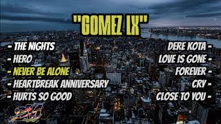 Download lagu KUMPULAN LAGU REMIX TERBARU 2021 - GOMEZ LX mp3