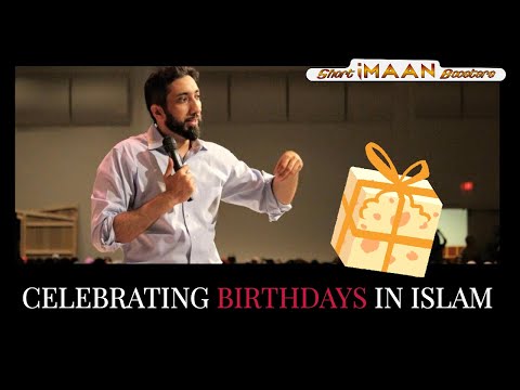CELEBRATING BIRTHDAYS IN ISLAM I BEST NOUMAN ALI KHAN LECTURES I BEST LECTURES OF NOUMAN ALI KHAN
