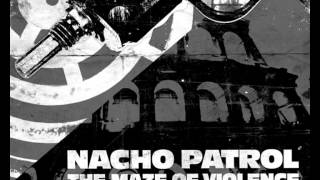 Nacho Patrol - Sword Of The Lambda