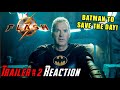 The Flash Trailer #2 - Angry Trailer Reaction!  BEST Superhero Movie EVER?!