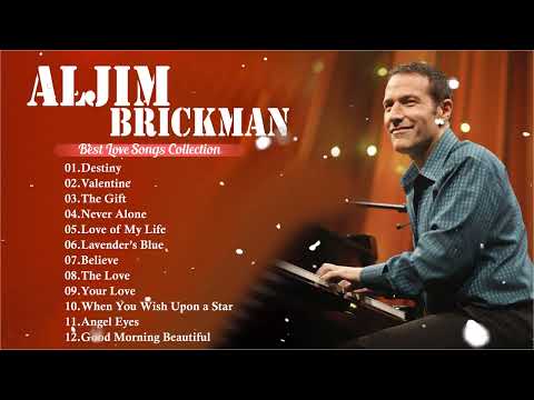 Jim Brickman Best Love Songs 80s&90s of All Time