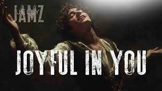 Joyful In You