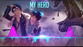 Nightcore - My Hero