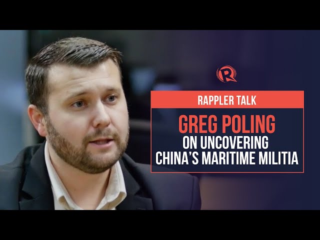 Rappler Talk: Greg Poling on uncovering China’s maritime militia