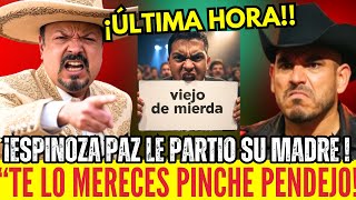 🔥 ¡PEPE AGUILAR recibe un ABUCHEO por CULPA de  ESPINOZA PAZ &quot;VIEJO P...&quot;