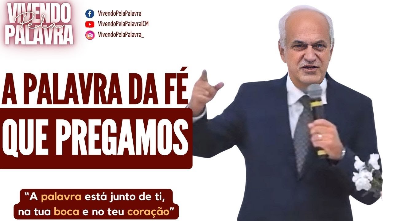 [MENSAGEM] A PALAVRA DA FÉ QUE PREGAMOS - PR DINIZ CYPRESTE