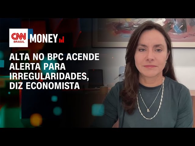 Alta no BPC acende alerta para irregularidades, diz economista | Money News