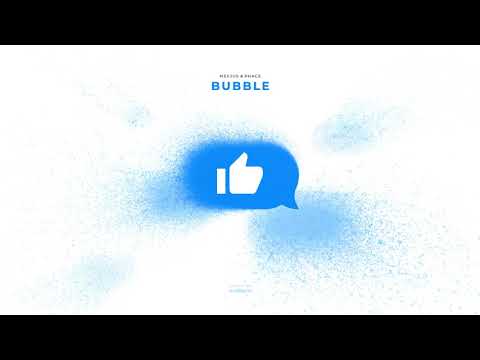 Mefjus & Phace - Bubble