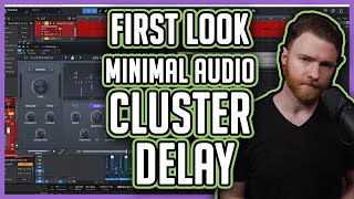 Video thumbnail for First Look: Minimal Audio - Cluster Delay by Tim Talks Audio
