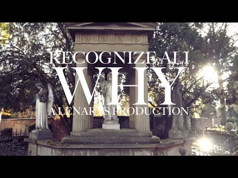 Recognize Ali - Why (Official Video)