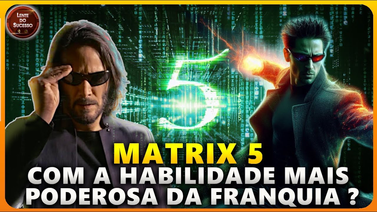 Matrix 5 CONFIRMADO! O Futuro da FRANQUIA ESTÁ PRESTES A MUDAR! 🔥