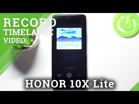 How to Record Time Lapse Video in Honor 10X Lite – Make Slow Actions Faster