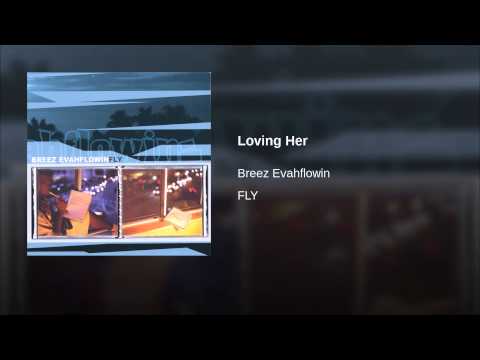 Video thumbnail for Loving Her