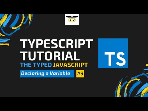 Typescript Tutorial The Typed Javascript 3 Declaring Variables