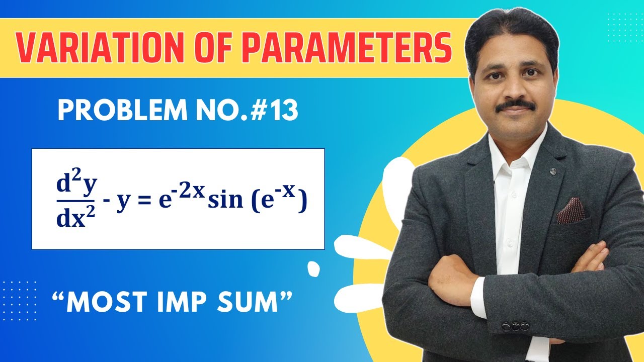 METHOD OF VARIATION OF PARAMETERS LECTURE 14 IN HINDI @TIKLESACADEMY