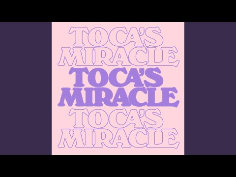 Toca's Miracle (Extended Mix)