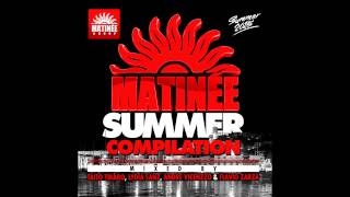 Matinée Summer Compilation 2015 (Andre Vicenzzo & Flavio Zarza Continuous Mix)