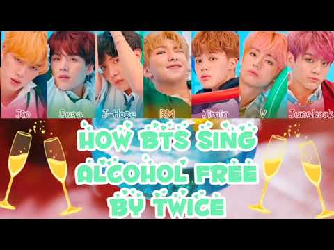 How would BTS sing Alcohol Free By Twice color coded lyrics