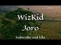 Wizkid-joro (lyric)