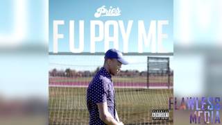 Pries - F U Pay Me