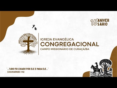 CULTO DE MISSÕES | CONGREGACIONAL DE CURAÇÁ-BA | 07/12/2025