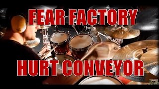 FEAR FACTORY - Hurt conveyor - drum cover (HD)