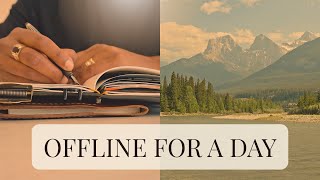 I Needed a Reset, So I Went Offline for a Day