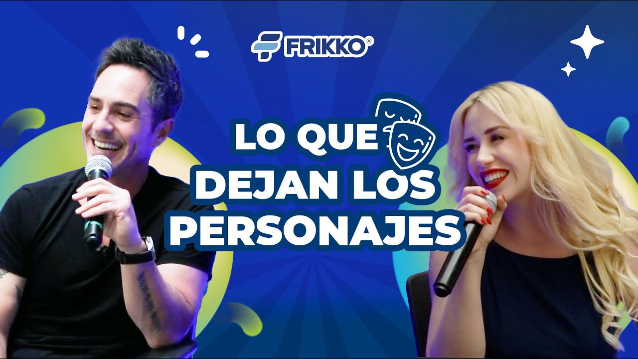 Lo que dejan los personajes | Charlas Frikko con Mauricio Ochmann & Maricela Álvarez