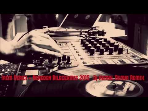 İrem Derici - Nereden Bileceksin