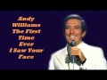 Andy Williams........The First Time Ever. ( I Saw Your Face).