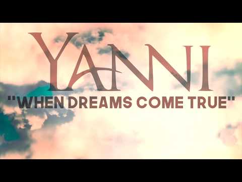 Yanni – "When Dreams Come True" [Official Fan Sourced Music Video]