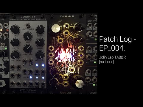 Patch Log - EP_004: Jolin Lab TABØR [no input]
