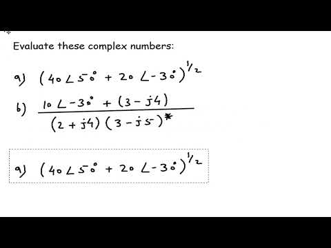 Evaluate these complex numbers | Sinusoids and Phasors | Circuit Analysis | Electrical Engineering