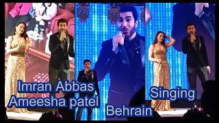 Imran Abbas Singing for Ameesha patel in bahrain at social media awards ceremony #kahonapyarhai