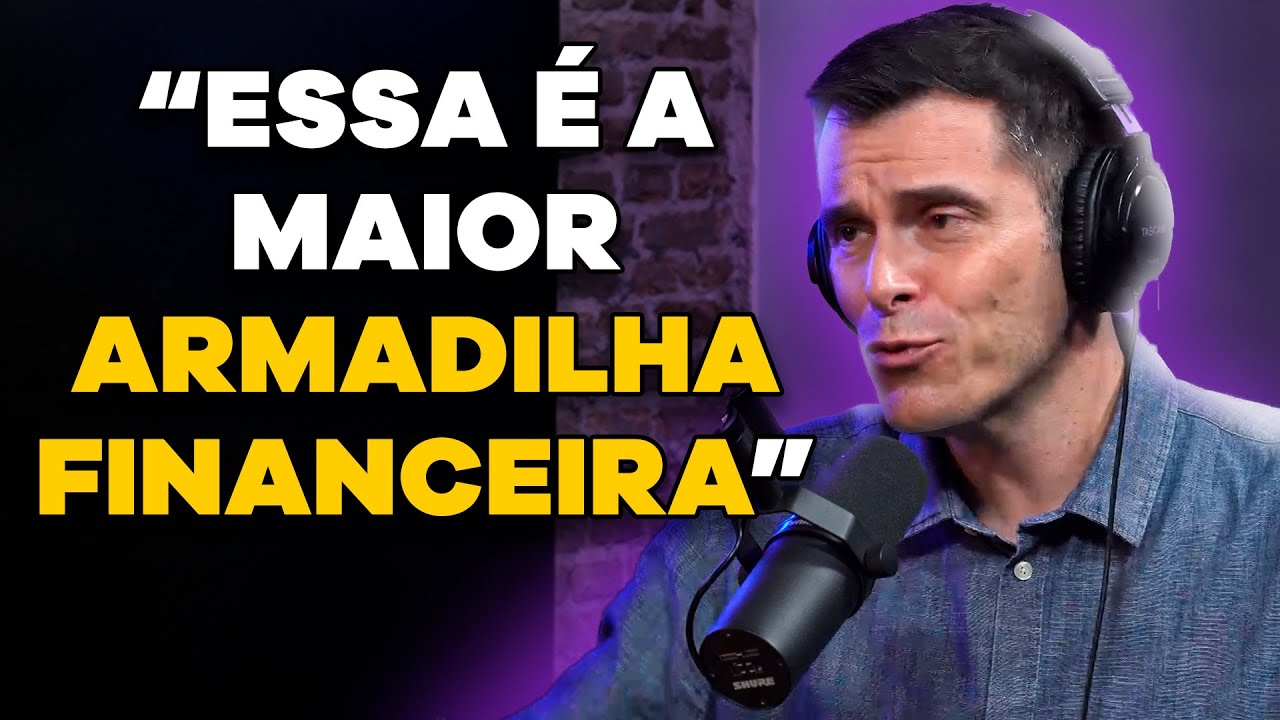 Quais são as ARMADILHAS FINANCEIRAS no BRASIL EM 2022? (com Gustavo Cerbasi) | PODCAST do MHM
