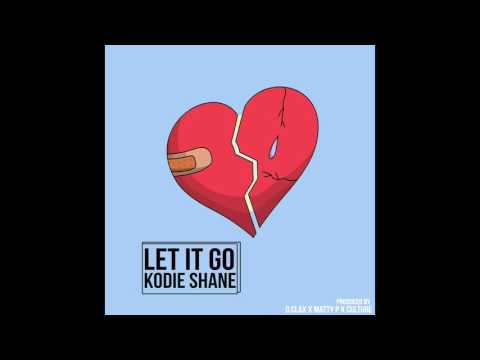 Kodie Shane - Let It Go