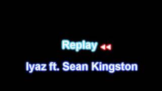 Download lagu Replay- Iyaz ft. Sean Kingston mp3