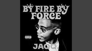 Download lagu BY FIRE BY FORCE mp3