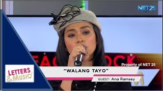 ANA RAMSEY - WALANG TAYO (NET25 LETTERS AND MUSIC)