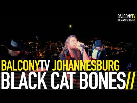 BLACK CAT BONES - WHEN I SPEAK IT'S STRANGE (BalconyTV)