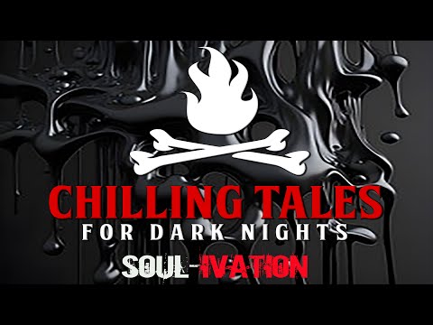 "Soul-ivation" S1E179 💀 Chilling Tales for Dark Nights (Horror Fiction)