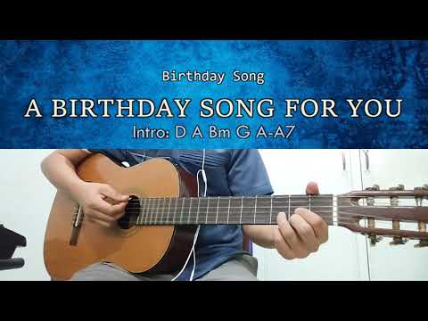 A Birthday Song For You - Guitar Chords