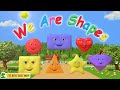 The Shapes Song We Are Shapes Nursery Rhymes For Babies Kindergarten Learning Videos For Kids