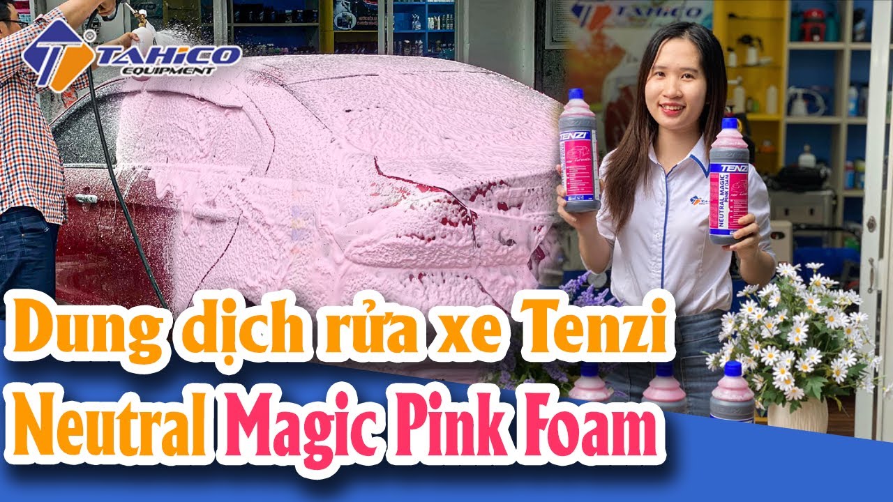 Dung dịch rửa xe Tenzi - Neutral Magic Pink Foam 30