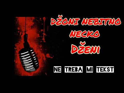 Dzoni Nebitno x Necko x Dženi - Ne Treba Mi Tekst (2021)