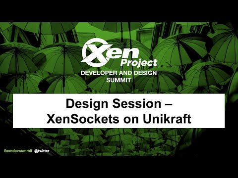 Design Session - XenSockets on Unikraft